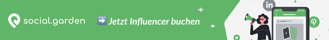 Influencer Marketing Plattform und Agentur - Social Garden